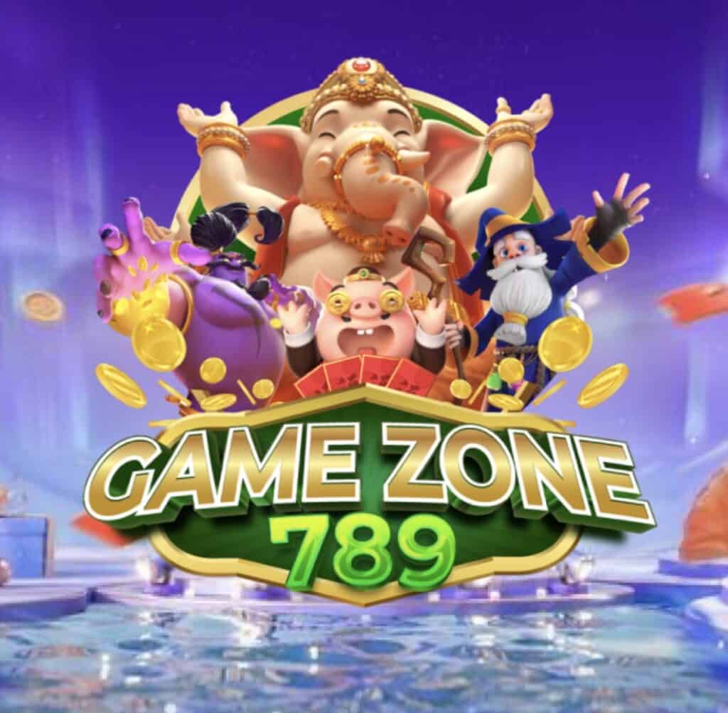 gamezone789 เว็บปลอดภัย เว็บตรง ไม่ผ่านเอเย่น บริการดีดุจญาติมิตร