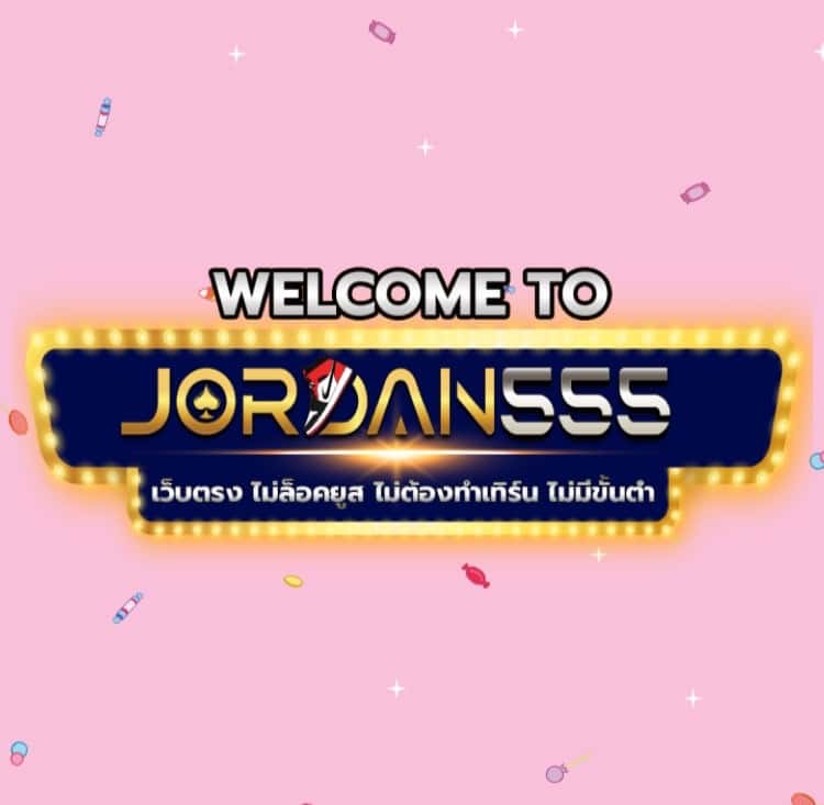 Jordan555 แหล่งรวมเกมเว็บไซต์พนันที่มีครบทุกเกมและสมบูรณ์แบบที่สุด